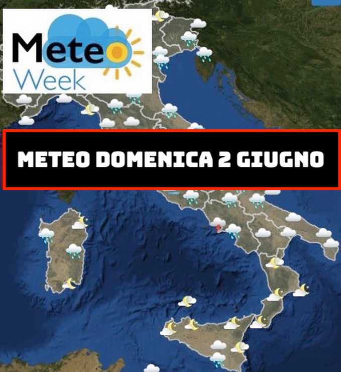 Meteo Italia previsioni del tempo domani domenica 2 giugno