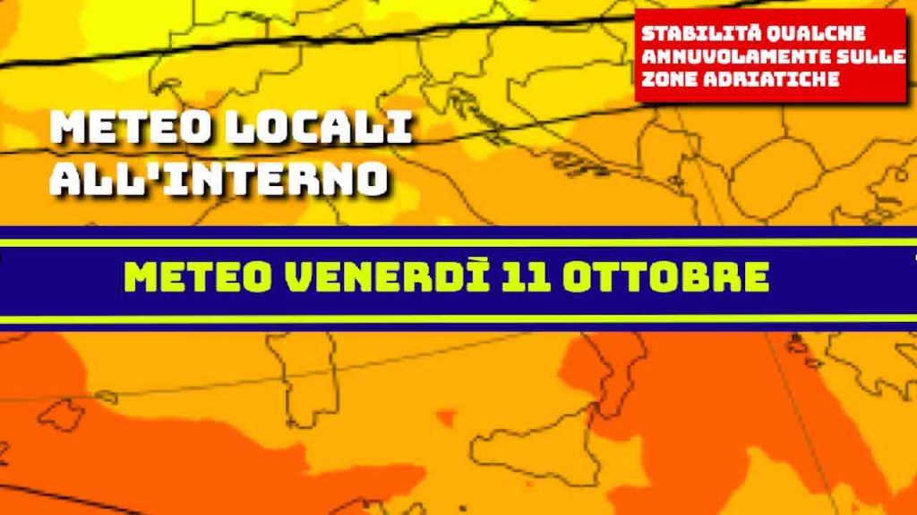 Previsioni Meteo venerdì 11 ottobre : l’Italia si divide | temperature giù