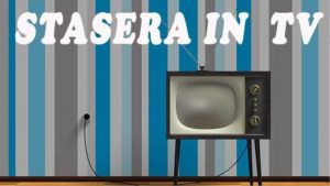 Stasera in tv | La programmazione di sabato 28 dicembre 2019 - meteoweek