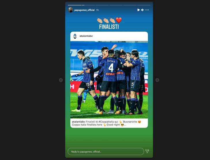 Papu Gomez fa i complimenti ai compagni per la qualificazione alle finali di Coppa Italia, 11 febbraio 2021 (Storia Instagram @papugomez_official)