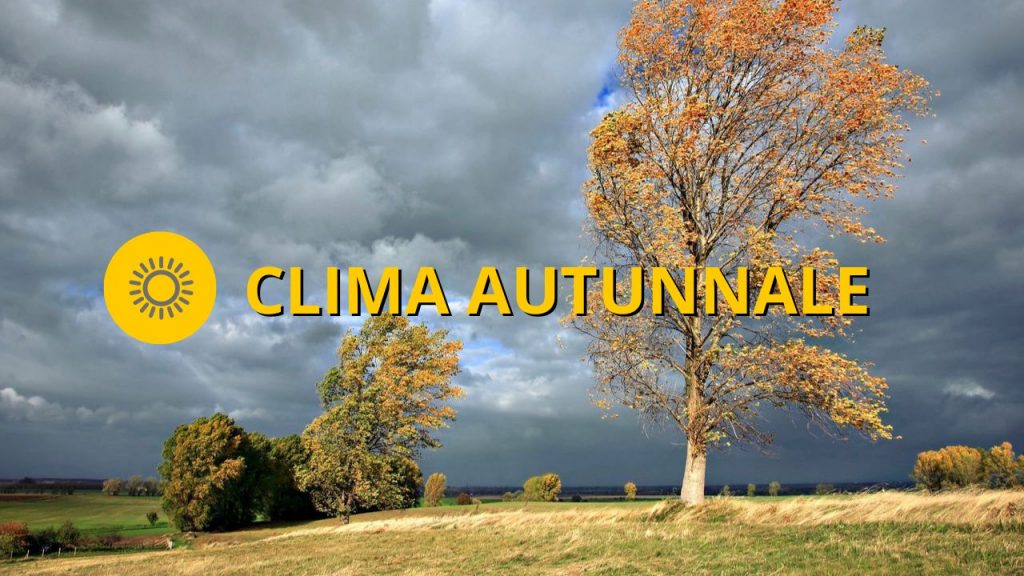 Meteo OGGI lunedì 19 settembre | Tempo stabile, clima autunnale